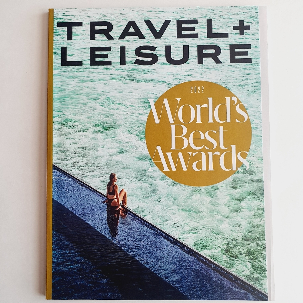 Travel + Leisure Magazine August, 2022 World's Best Awards.